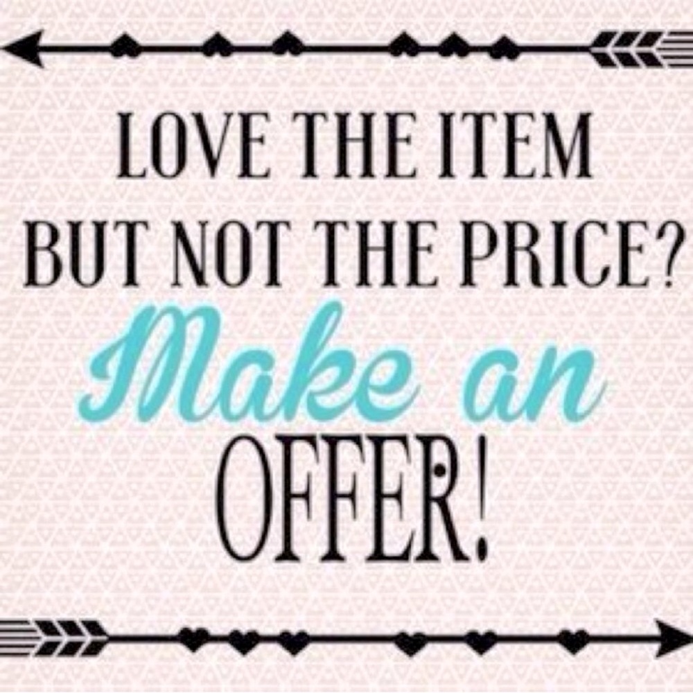 Reasonable offers are welcome.